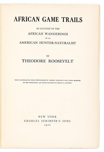 Roosevelt, Theodore (1858-1919) African Game Trails.